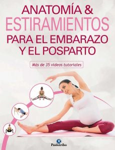 LIBRO ANATOMIA & ESTIRAMIENTOS PARA EL EMBARAZO Y EL POSTPARTO - ZHENJUN - 1