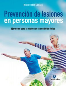 LIBRO PREVENCION DE LESIONES EN PERSONAS MAYORES - TOBON - 1