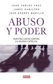 LIBRO ABUSO Y PODER / J. MURILLO; J. C. CRUZ; J. HAMILTON -228- - 1