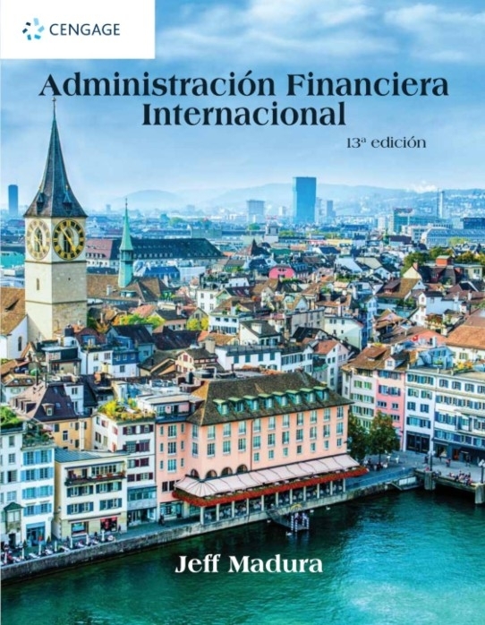 LIBRO ADMINISTRACION FINANCIERA INTERNACIONAL (13° EDICION) - JEFF MADURA - 1
