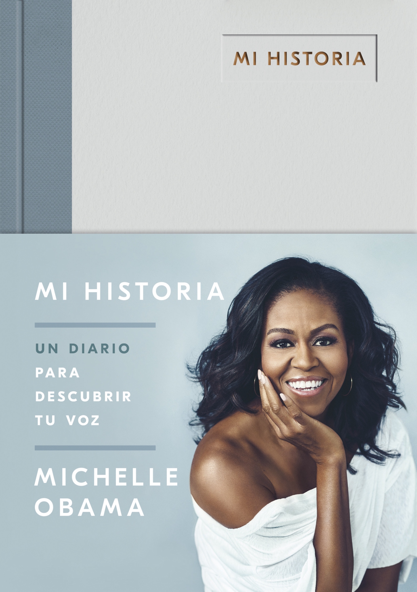 AGENDA MI HISTORIA: UN DIARIO PARA DESCUBRIR TU VOZ / MICHELLE OBAMA -225- - 1