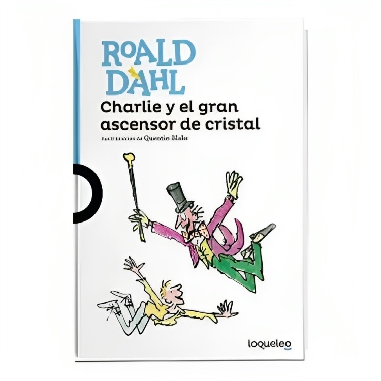 LIBRO CHARLIE Y EL ASCENSOR DE CRISTAL - ROALD DAHL /256 - 1