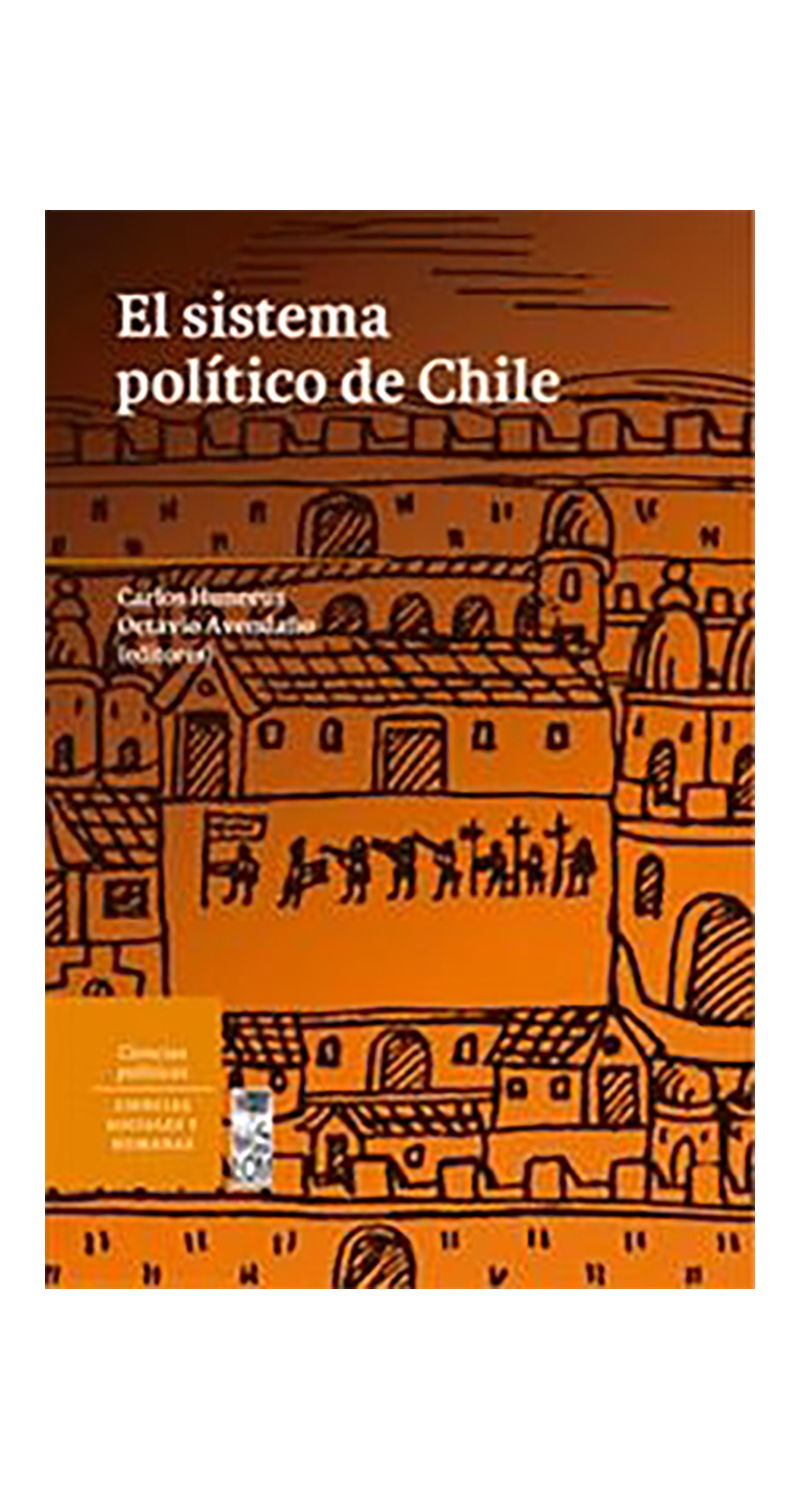 LIBRO EL SISTEMA POLÍTICO DE CHILE 681 CARLOS HUNEEUS Y OCTAVIO AVENDANO - 1