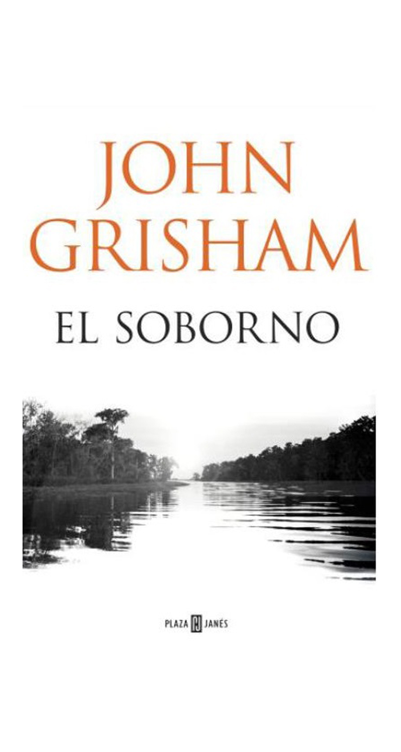 LIBRO EL SOBORNO 379 - JOHN GRISHAM - 2