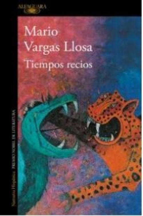 LIBRO TIEMPOS RECIOS / MARIO VARGAS LLOSA -398- - 1