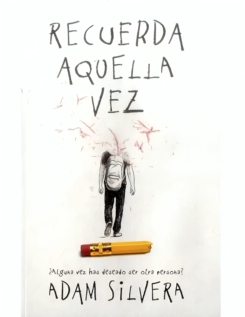 LIBRO RECUERDA AQUELLA VEZ ADAM SILVERA - 1