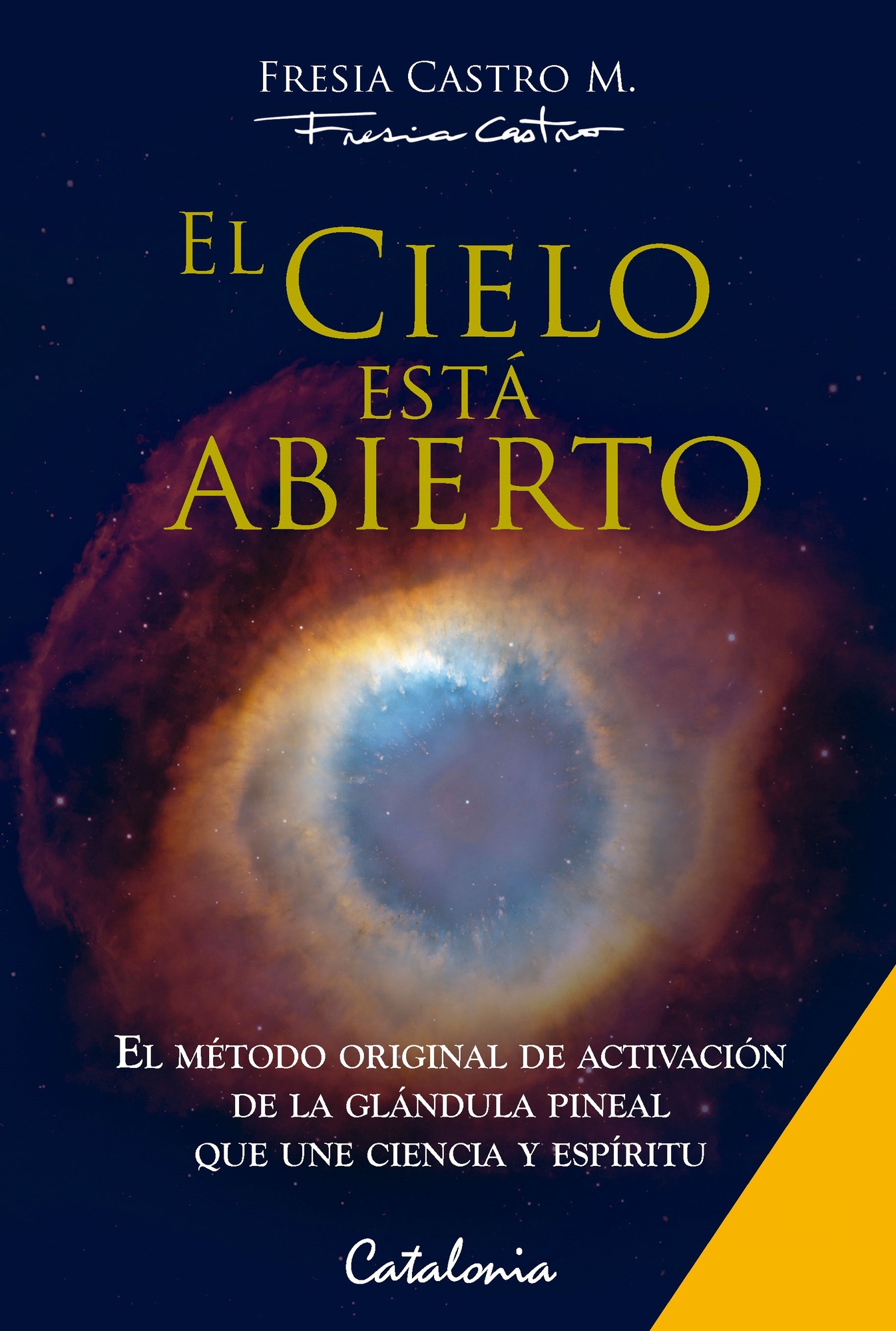 LIBRO EL CIELO ESTA ABIERTO / FRESIA CASTRO -542- - 1