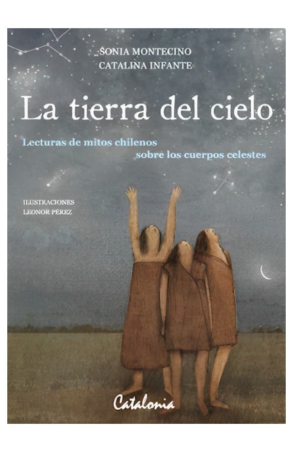 LIBRO LA TIERRA DEL CIELO SONIA MONTECINO - 1