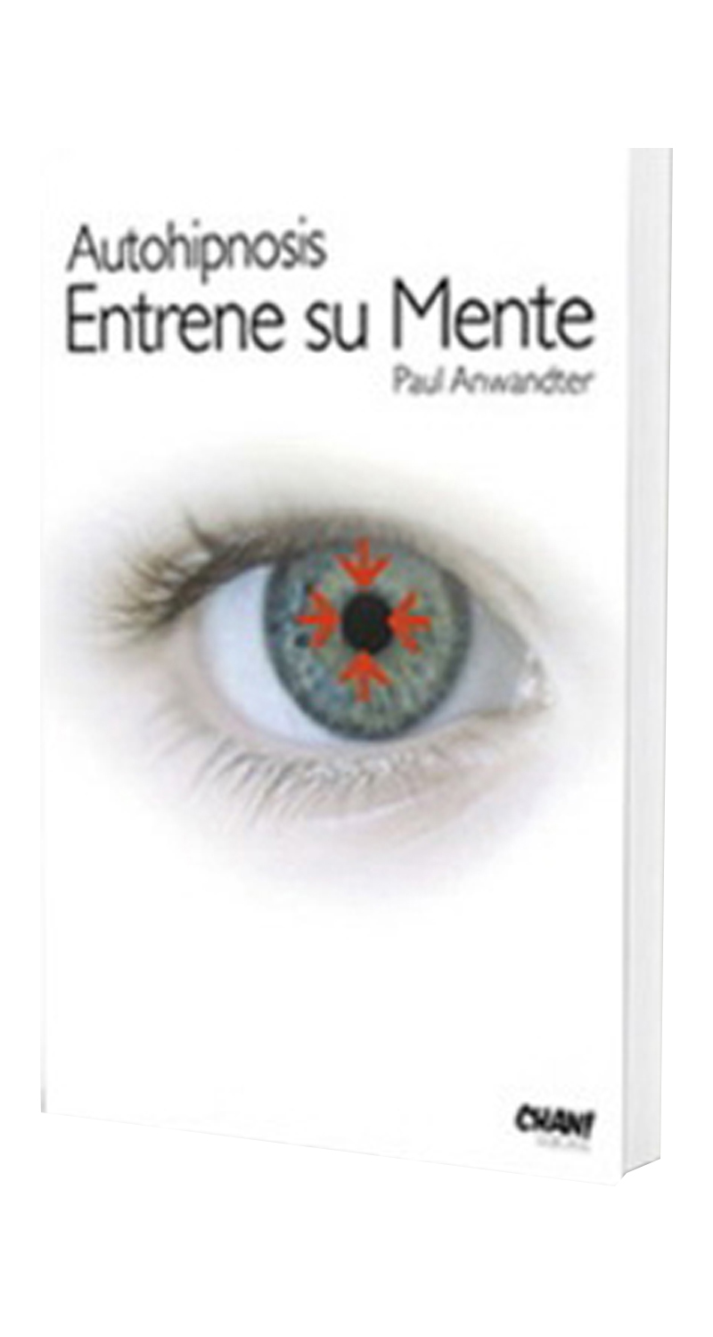 LIBRO AUTOHIPNOSIS. ENTRENE SU MENTE - PAUL ANWANDTER - 1