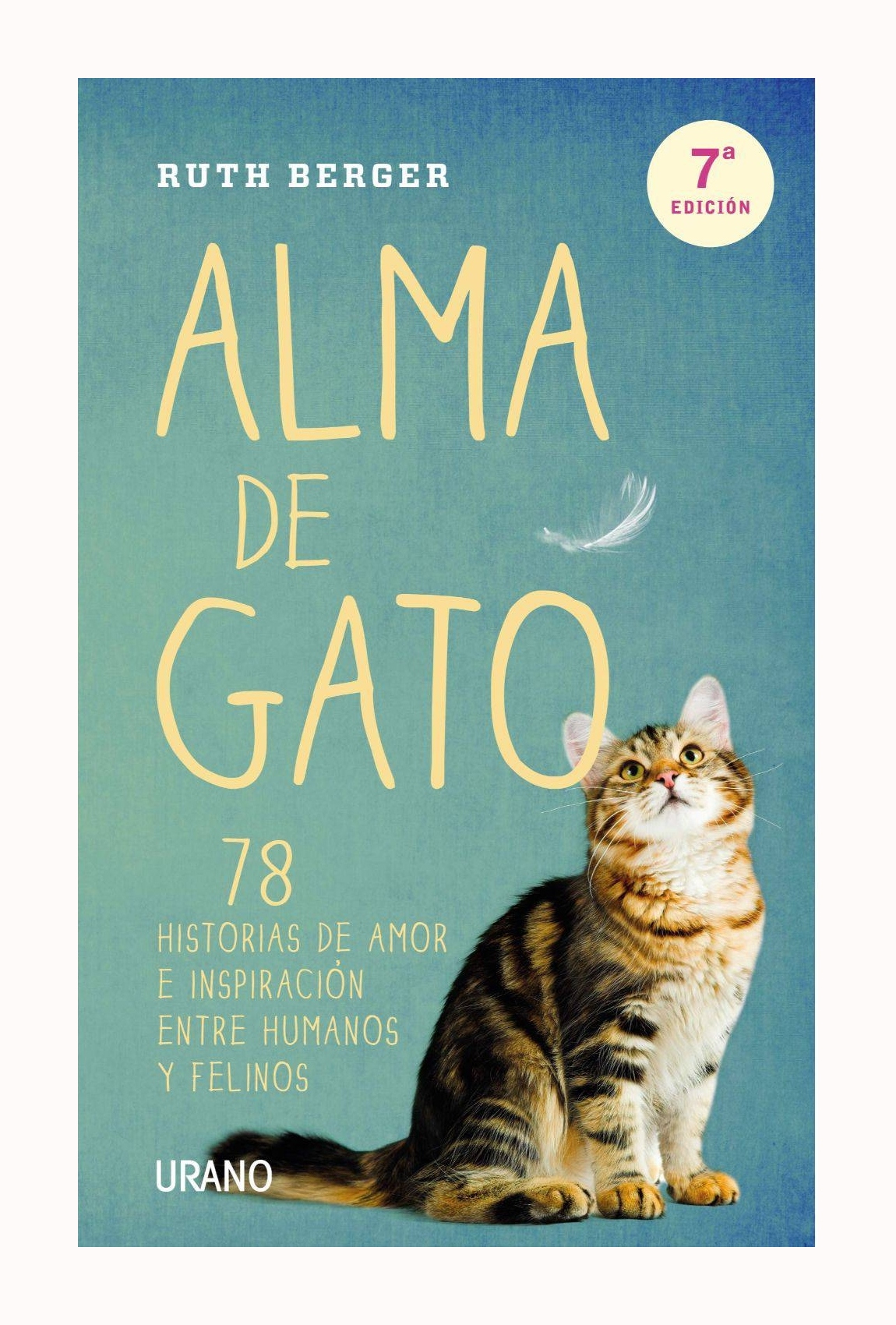 LIBRO ALMA DE GATO - RUTH BERGER / URANO - 1