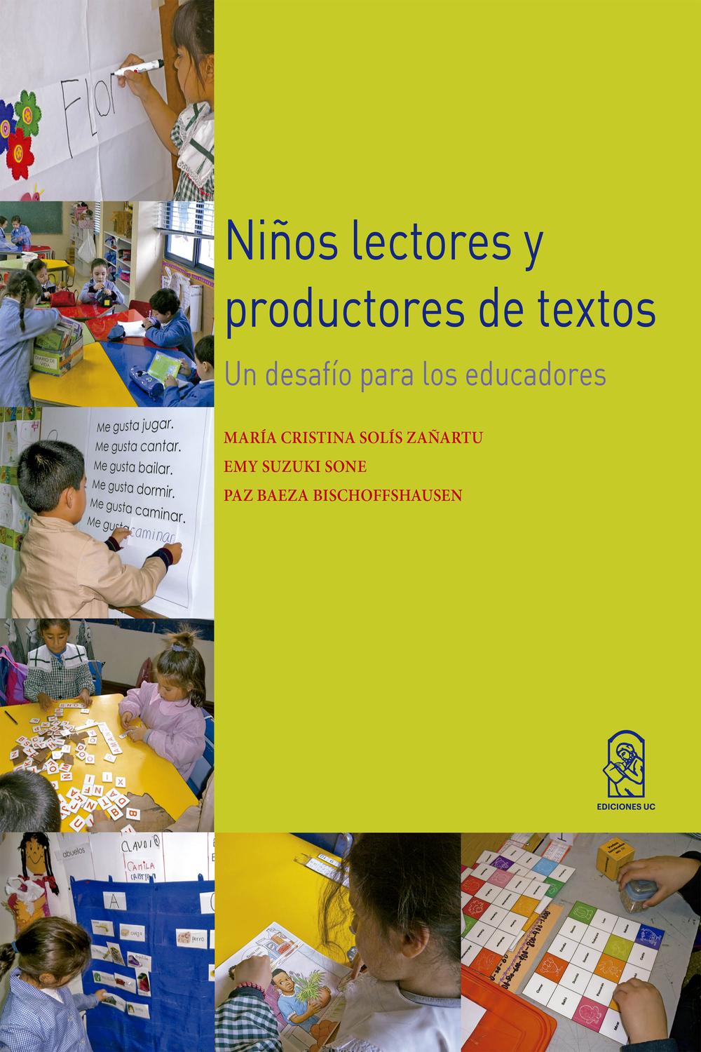 LIBRO NINOS LECTORES Y PRODUCTORES DE TEXTOS UN DESAFIO PARA LOS EDUCADORES SOLIS SUZUKI BAEZA - 1