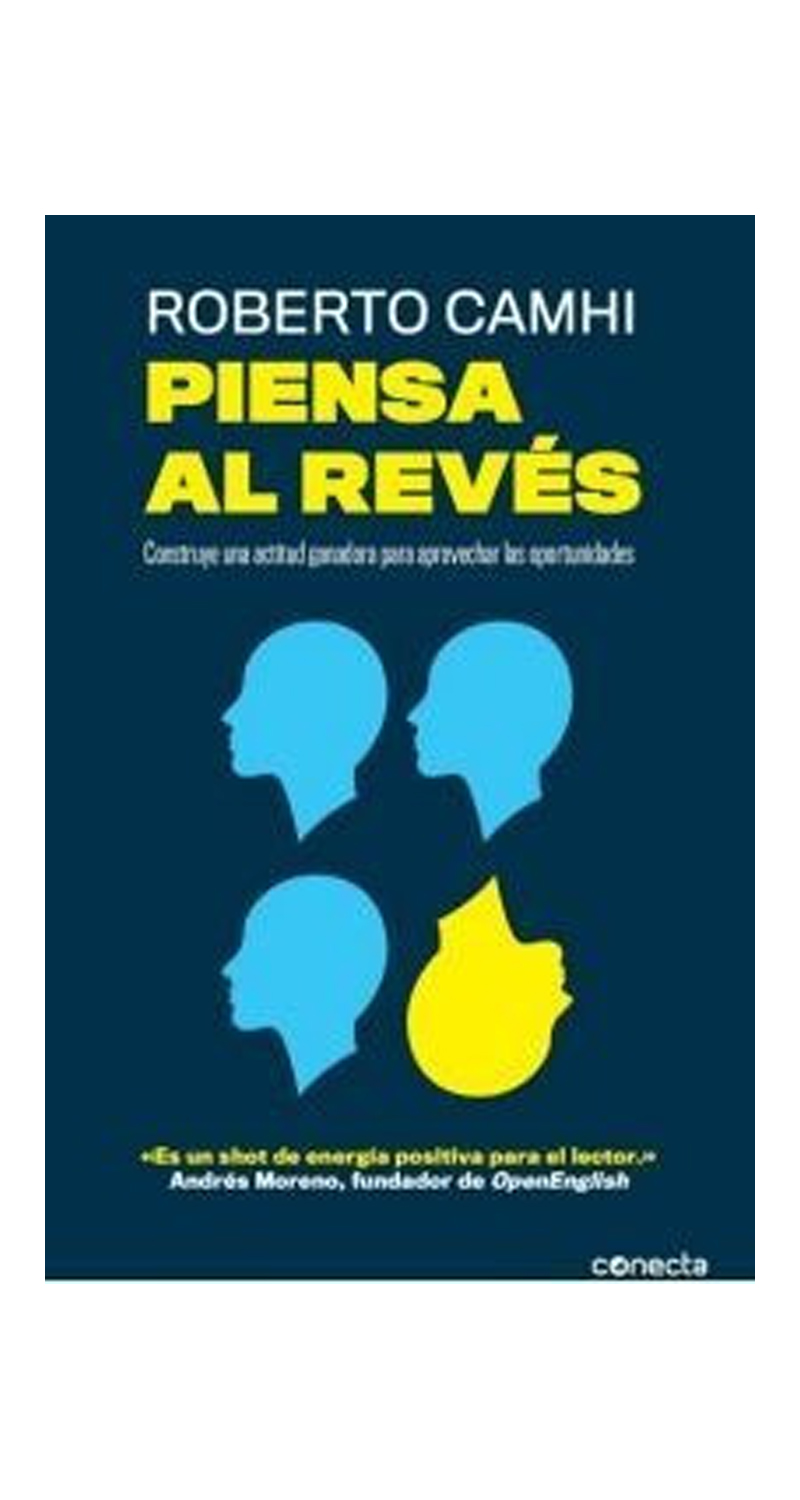 LIBRO PIENSA AL REVES - ROBERTO CAMHI - 1