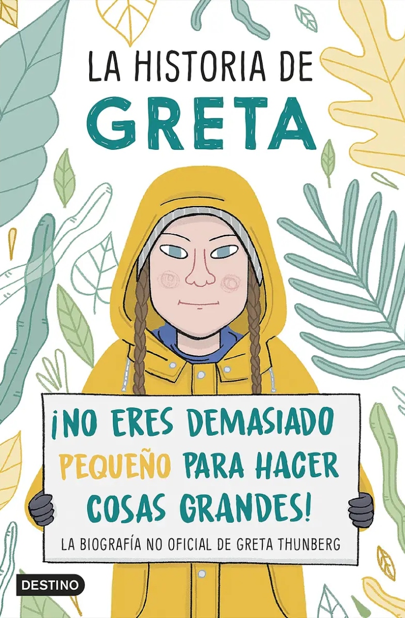 LIBRO LA HISTORIA DE GRETA ¡NO ERES DEMASIADO PEQUEÑO PARA HACER / VALENTINA CAMERINI -134- - 1
