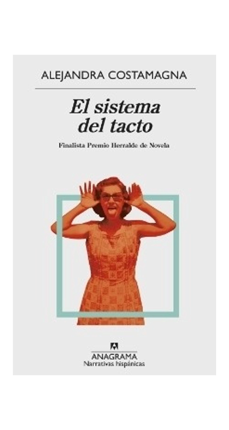 LIBRO EL SISTEMA DEL TACTO / ALEJANDRA COSTAMAGNA -651- - 1