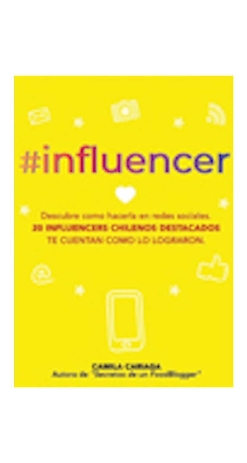 LIBRO INFLUENCER CAMILA CARIAGA - 3