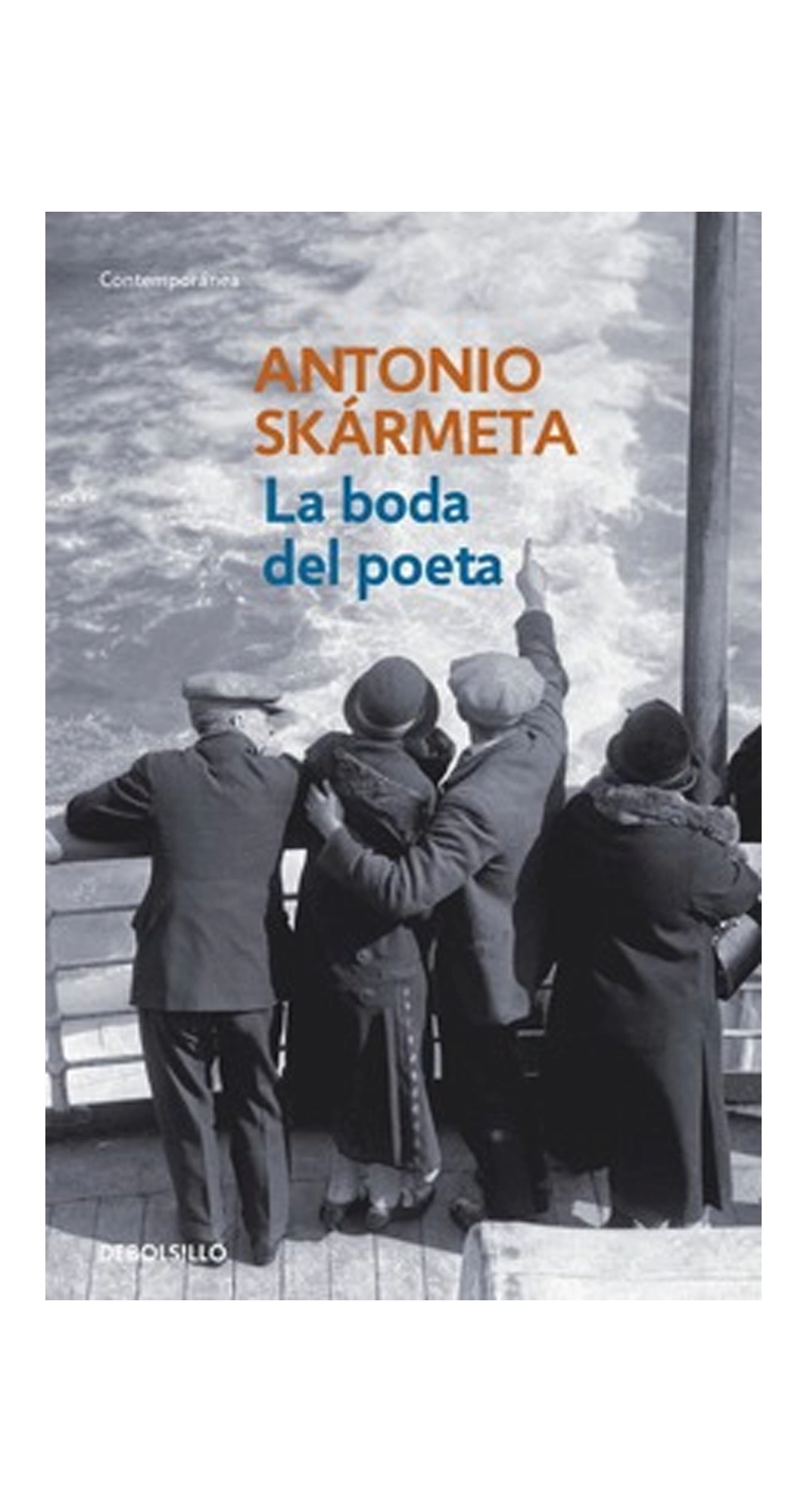 LIBRO LA BODA DEL POETA /156 - ANTONIO SKARMETA - 1