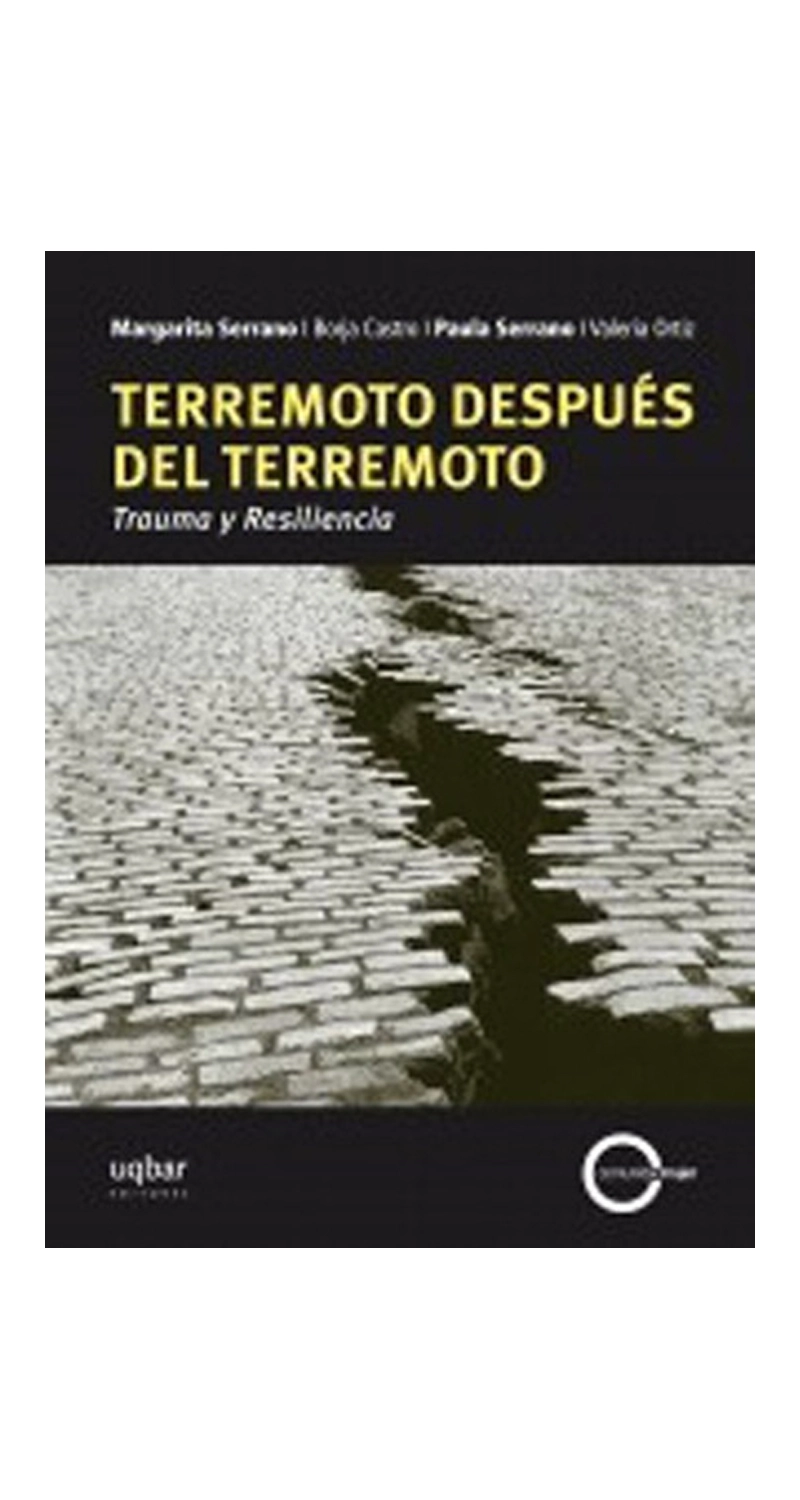 LIBRO TERREMOTO DESPUES DEL TERREMOTO TRAUMA Y RESILIENCIA - 1