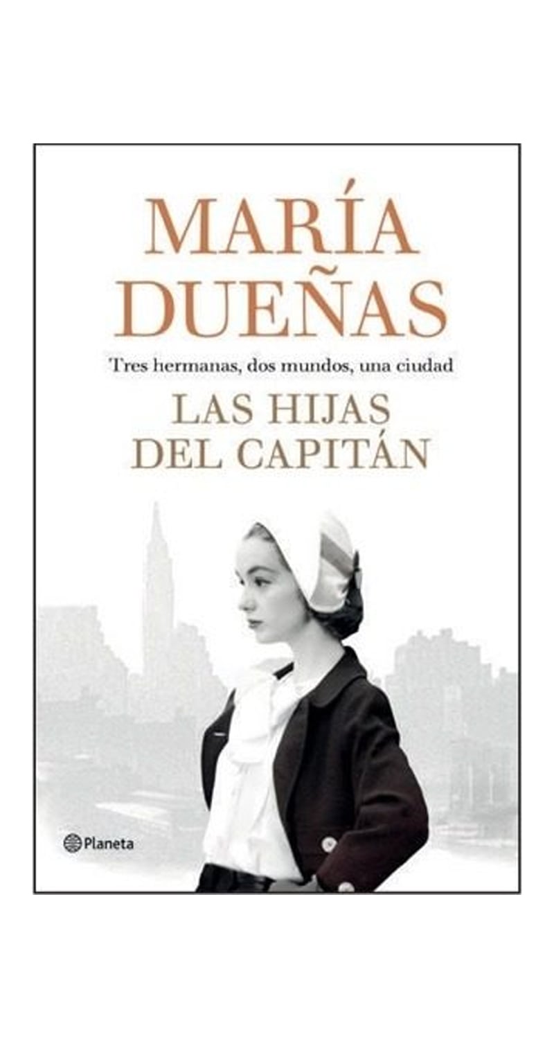 LIBRO LAS HIJAS DEL CAPITAN - MARIA DUENAS - 1