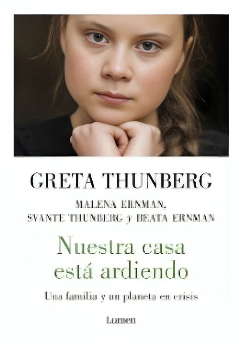 LIBRO NUESTRA CASA ESTÁ ARDIENDO 045 GRETA THUNBERG - 1