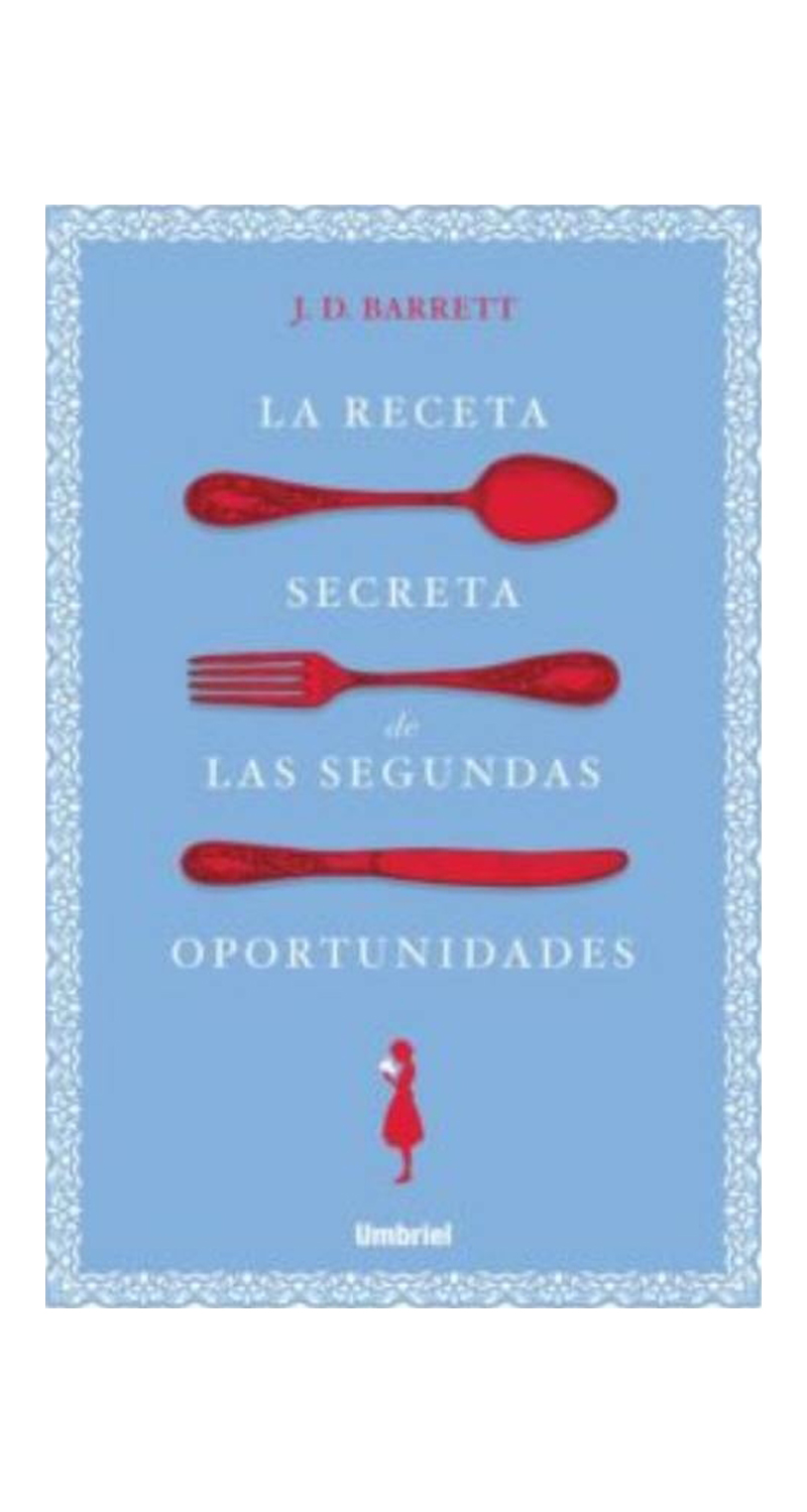 LIBRO LA RECETA SECRETA DE LAS SEGUNDAS OPORTUNIDADES - J.D. BARRET - 1