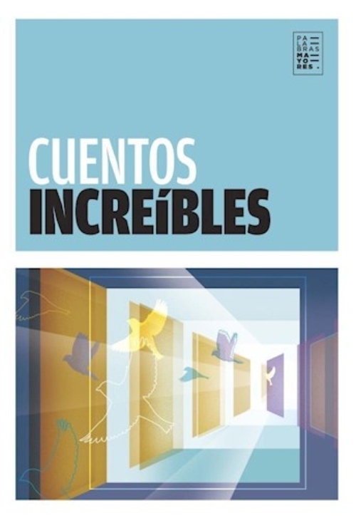 LIBRO CUENTOS INCREIBLES - VARIOS AUTORES - 1