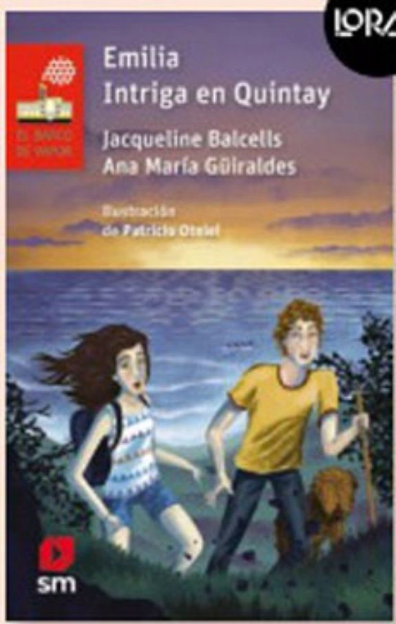 LIBRO EMILIA. INTRIGA EN QUINTAY. LORAN - JACQUELINE BALCELLS - ANA MARIA GÜIRALDES - 1