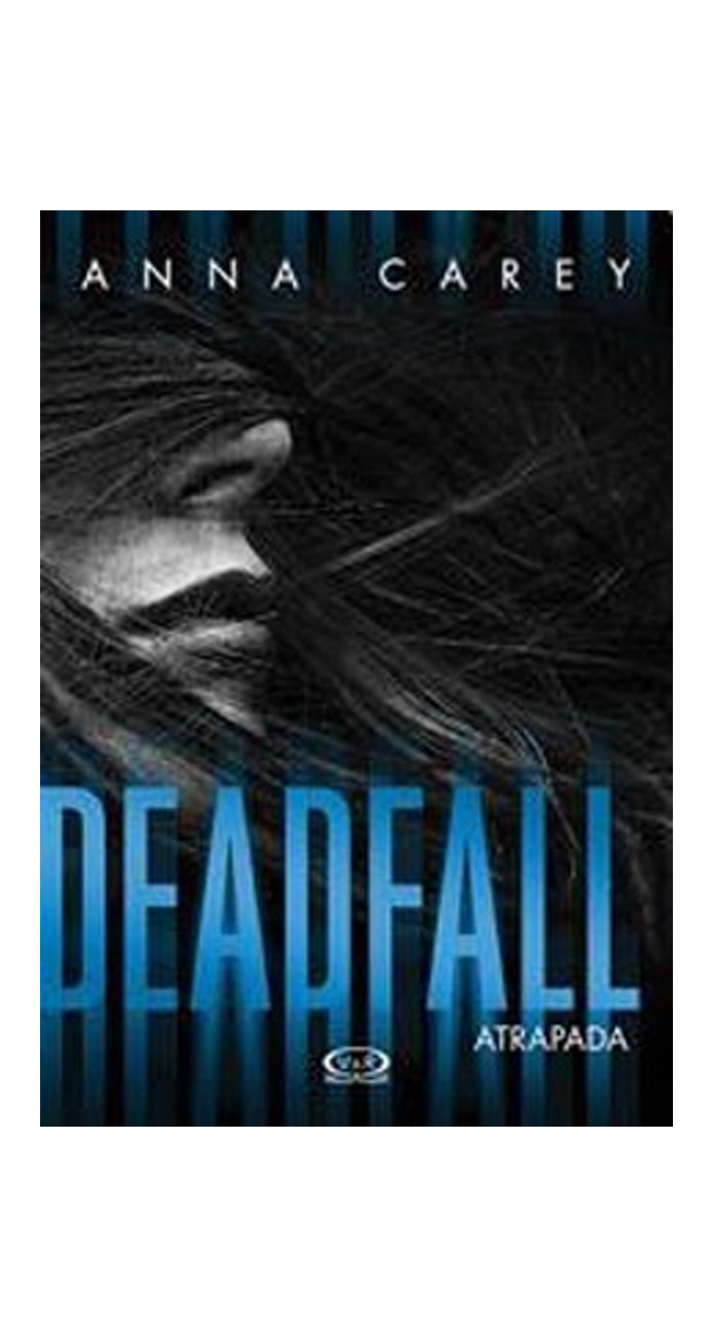 LIBRO DEADFALL ATRAPADA 978 ANNA CAREY - 1