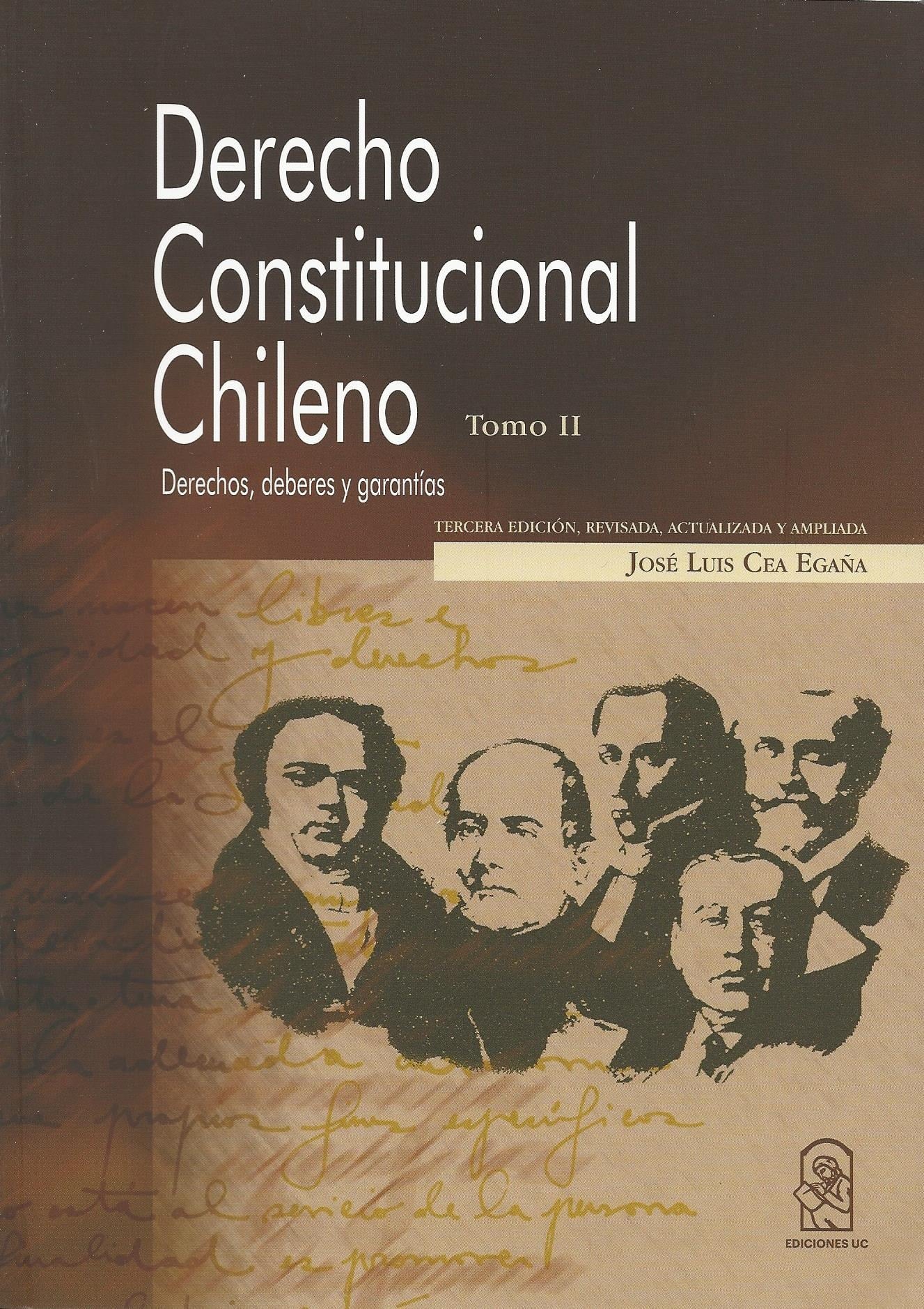 LIBRO DERECHO CONSTITUCIONAL CHILENO TOMO II. DERECHOS, DEBERES Y GARANTIA. - JOSÉ LUIS CEA EGAÑA - 1