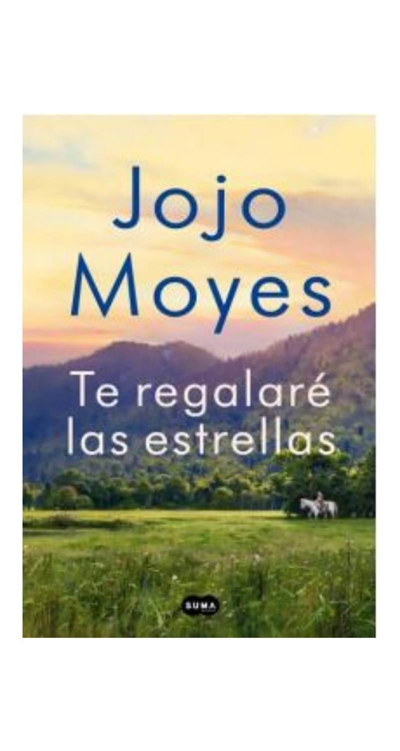 LIBRO TE REGALARE  LAS ESTRELLAS / JOJO MOYES -678- - 1