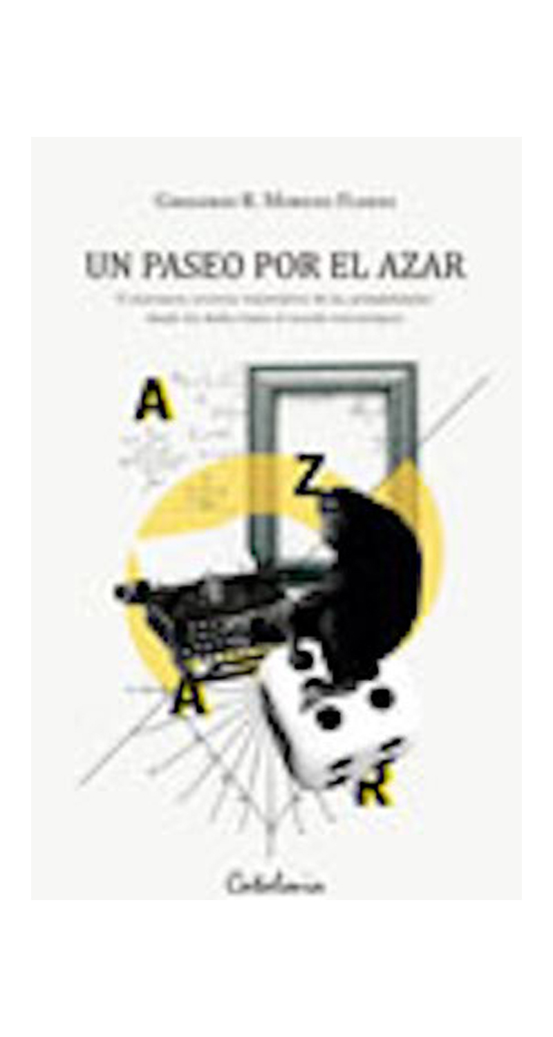 LIBRO UN PASEO POR EL AZAR - GREGORIO MORENO FLORES /572 - 1