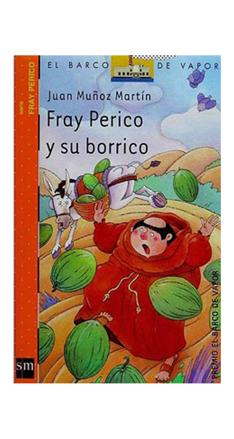 LIBRO FRAY P E R I C O Y SU B O R R I C O - JUAN MUNOZ MARTIN - 1