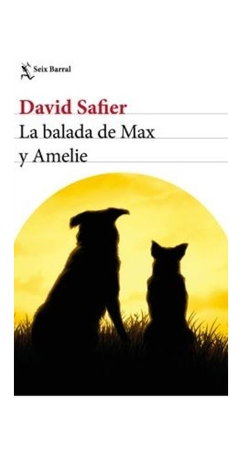LIBRO LA BALADA DE MAX Y AMELIE - DAVID SAFIER - 1