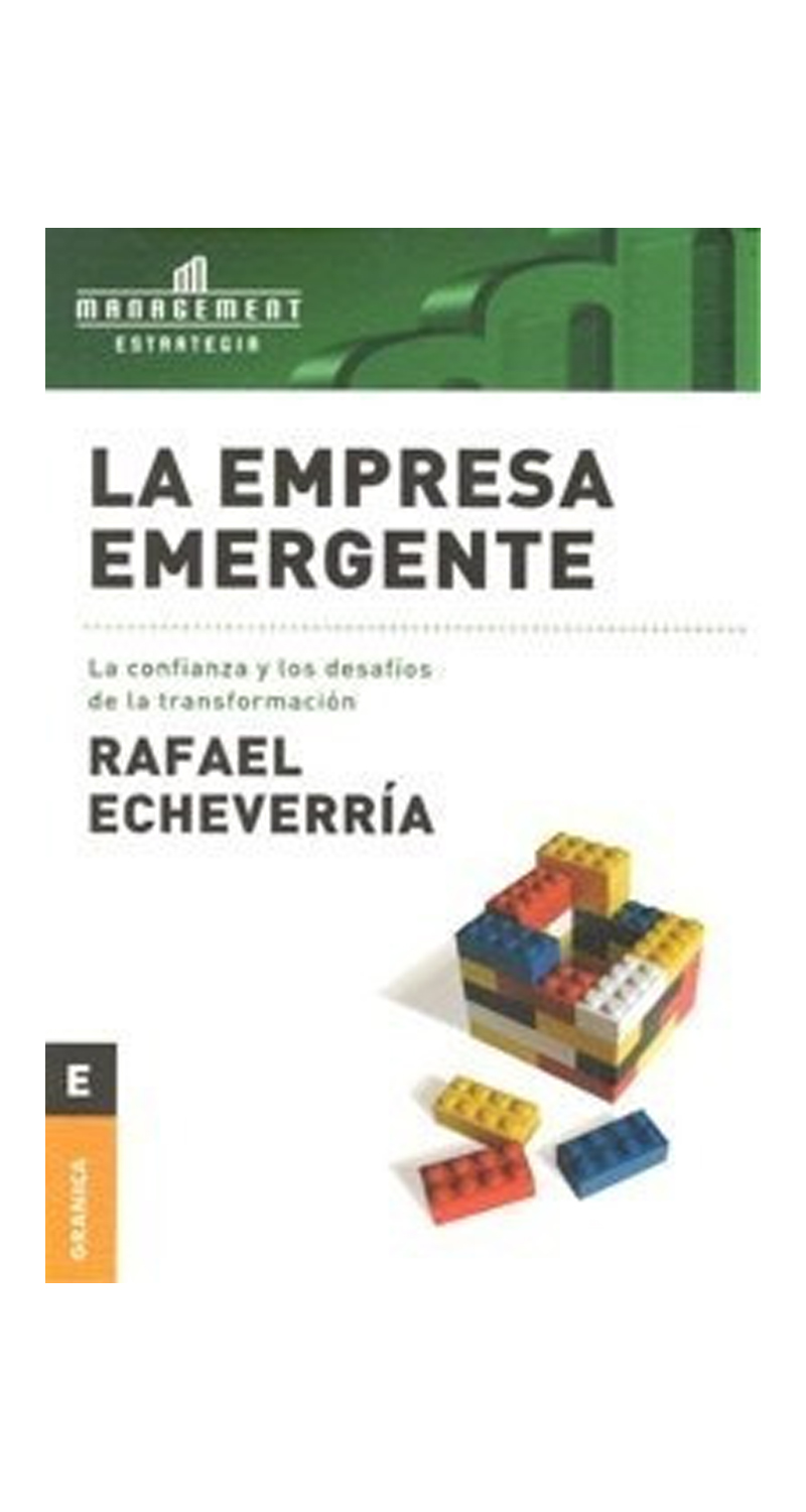 LIBRO LA EMPRESA EMERGENTE - RAFAEL ECHEVERRÍA - 1