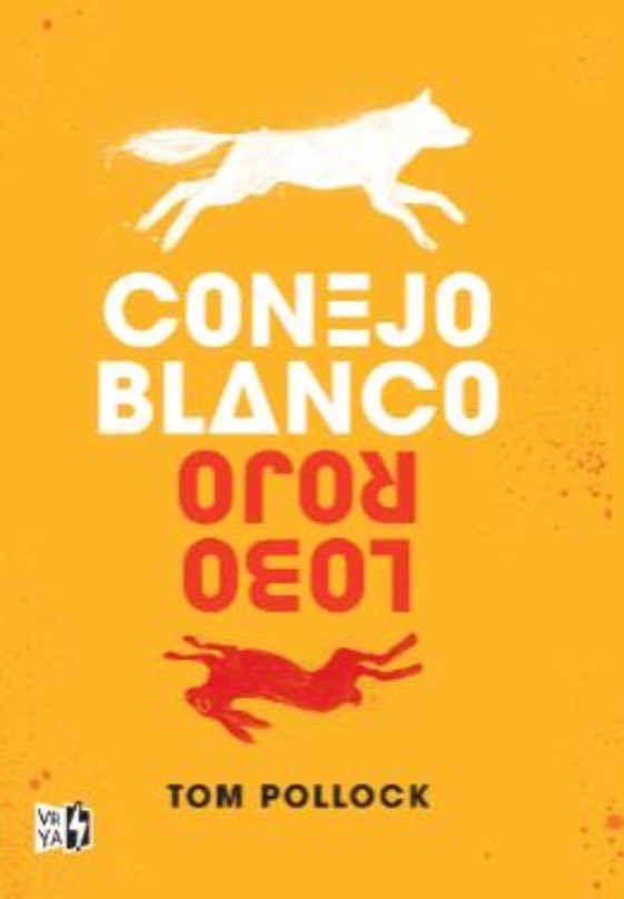 LIBRO CONEJO BLANCO, LOBO ROJO - TOM POLLOCK