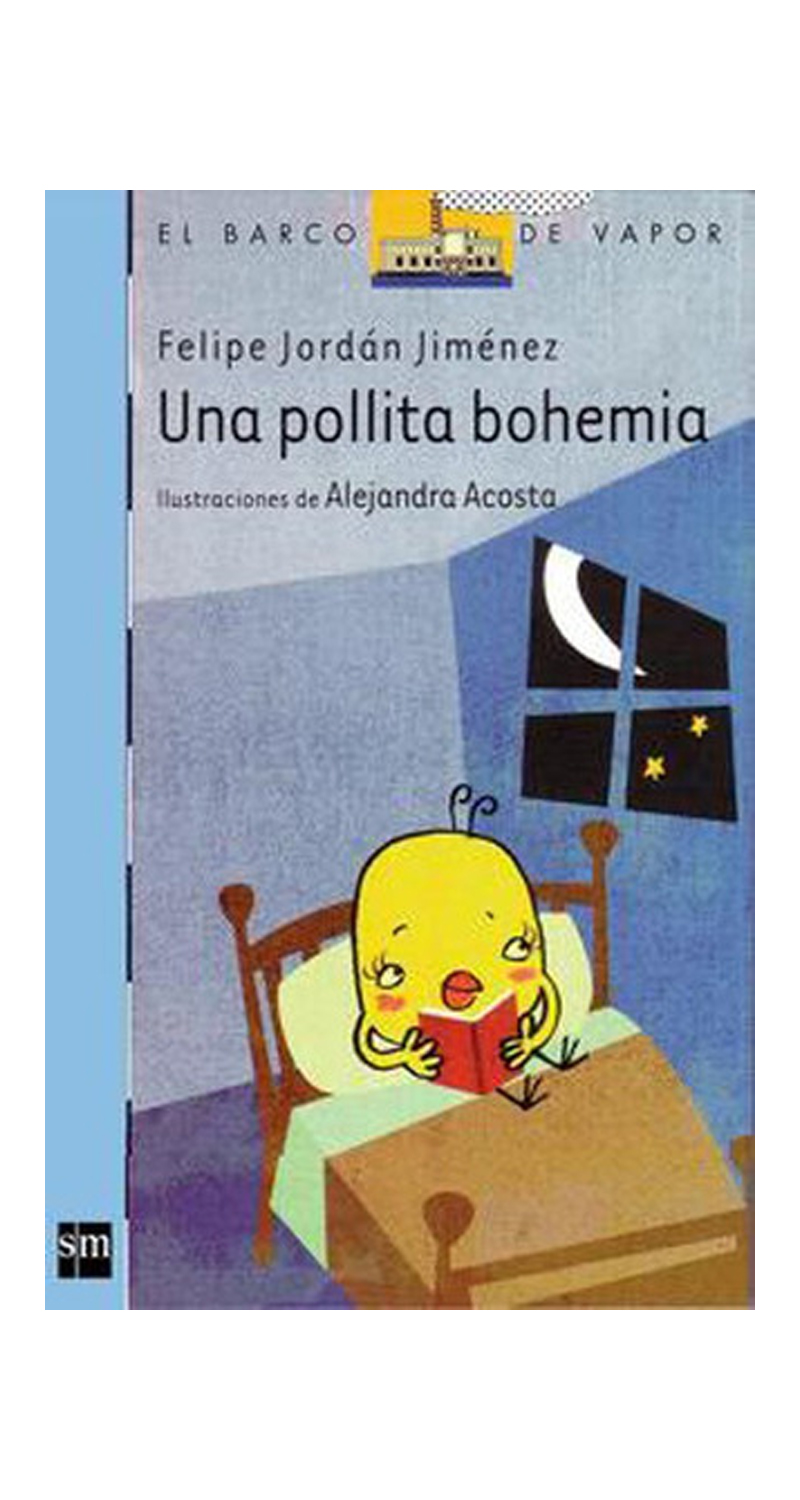 LIBRO UNA POLLITA BOHEMIA /437 - FELIPE JORDAN - 1
