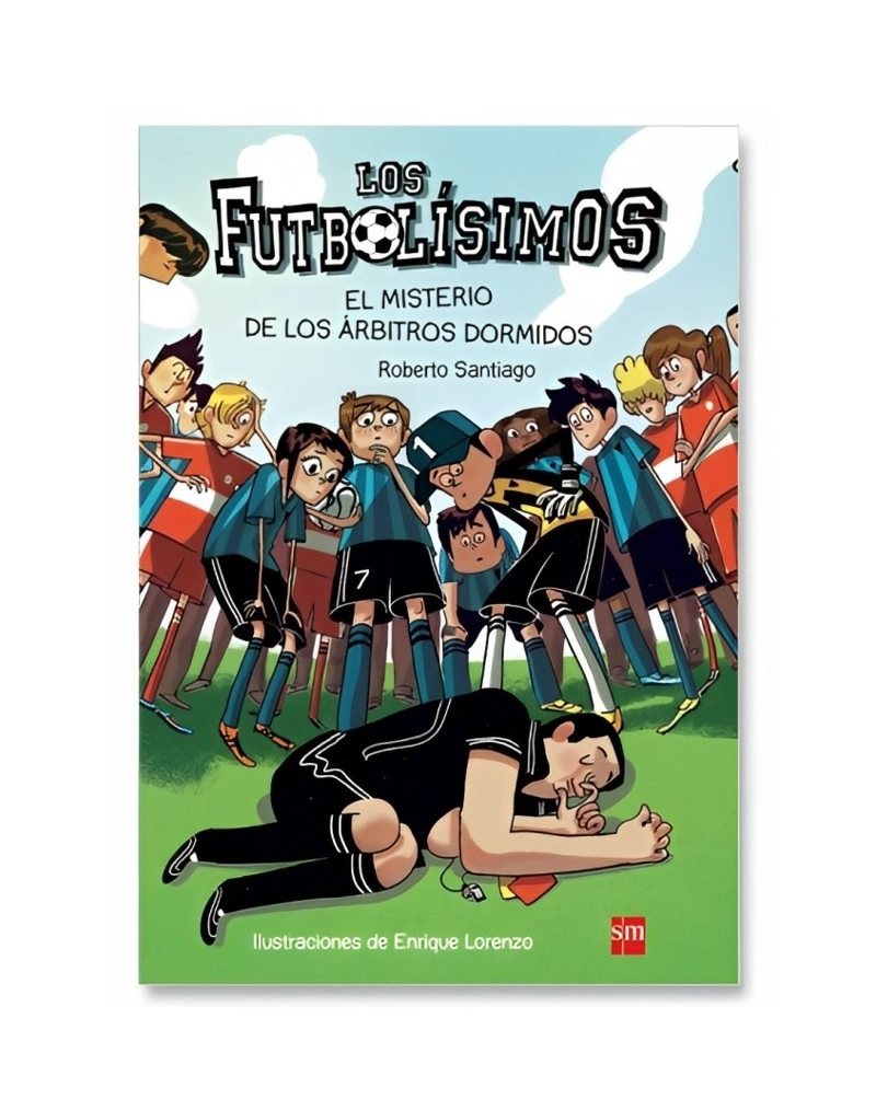 LIBRO FUTBOLISIMOS I - MISTERIO DE LOS ARBITROS DORMIDOS - R.SANTIAGO - 1