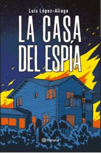 LIBRO LA CASA DEL ESPIA - LUIS LOPEZALIAGA - 1
