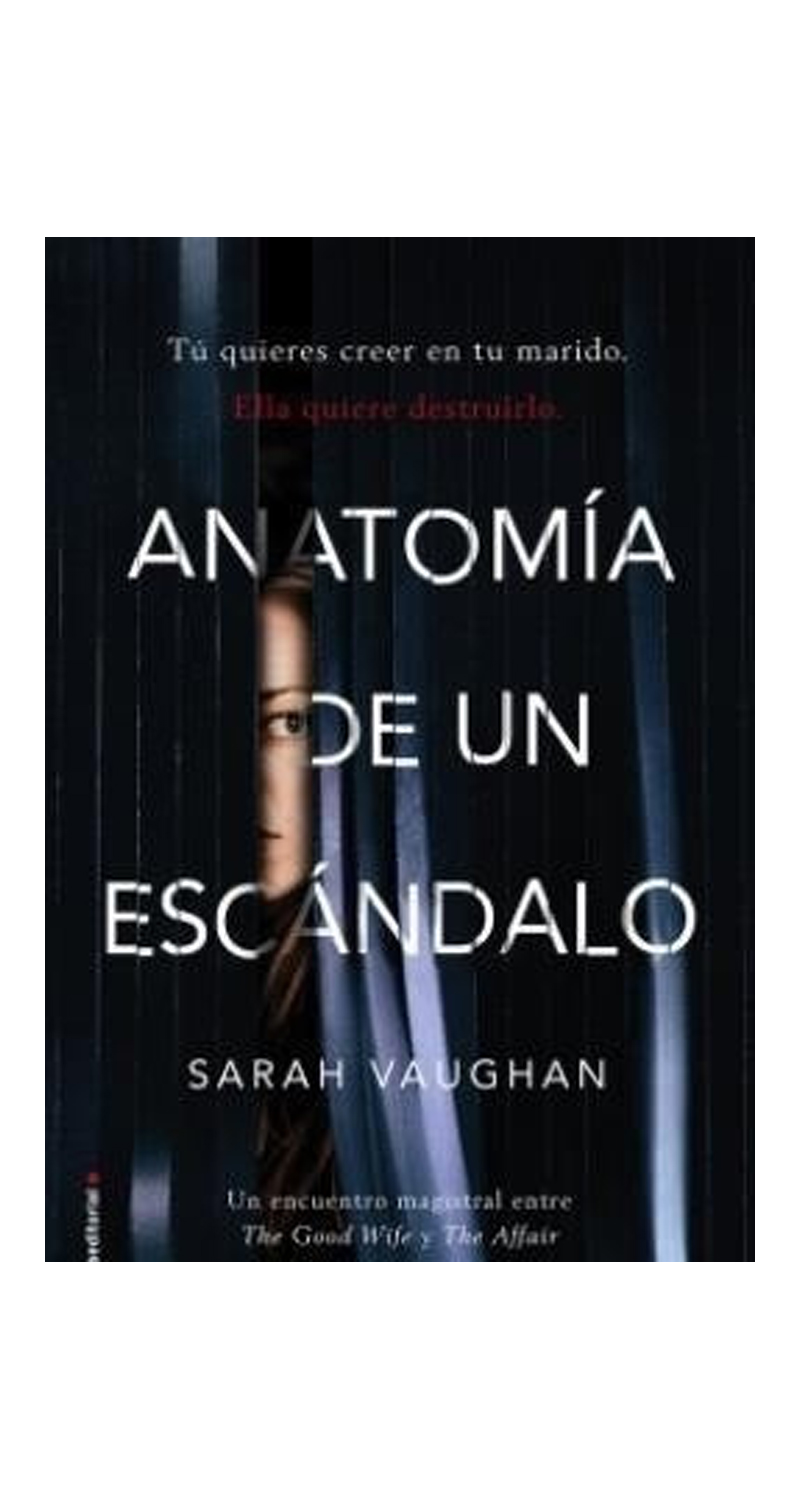LIBRO ANATOMIA DE UN ESCANDALO - SARAH VAUGHAN - 1
