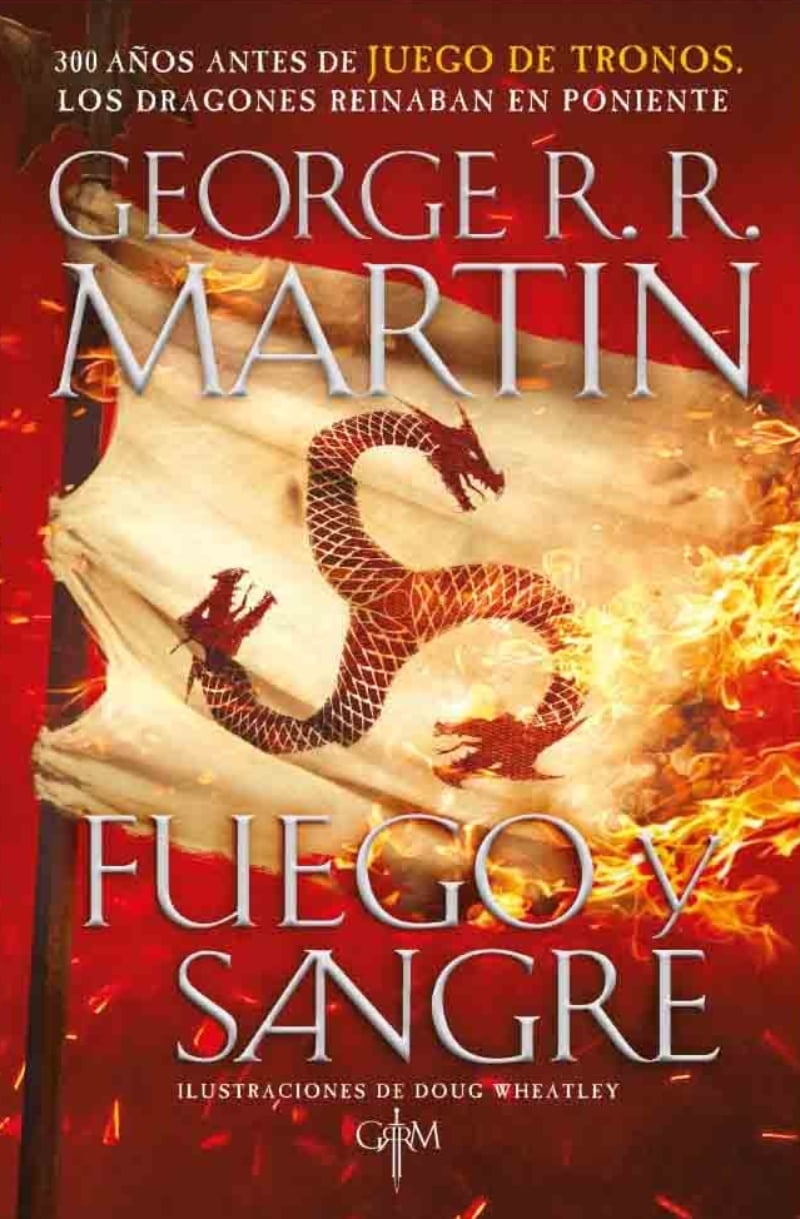 LIBRO FUEGO Y SANGRE / GEORGE R. R. MARTIN -638- - 1