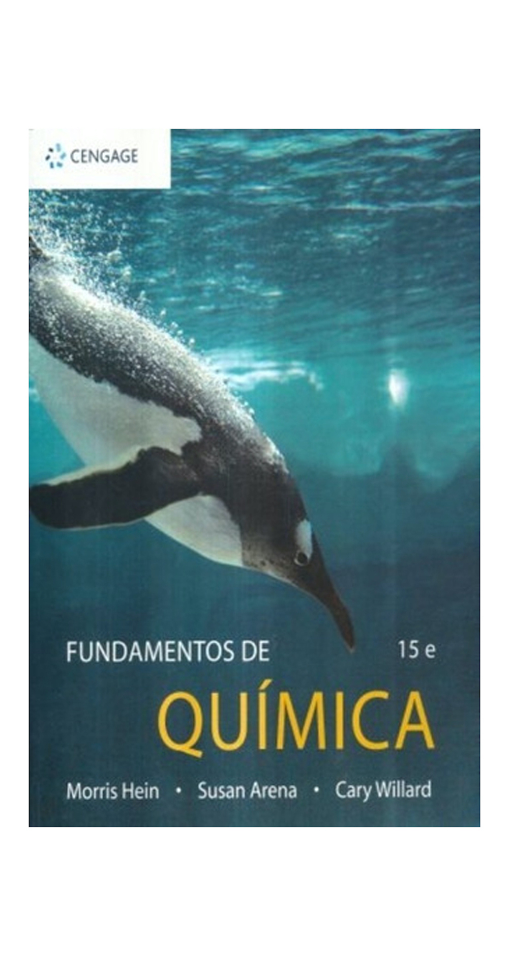 LIBRO FUNDAMENTOS DE QUIMICA (15° EDICION) - MORRIS HEIN - SUSAN ARENA - CARY WILLARD - 1