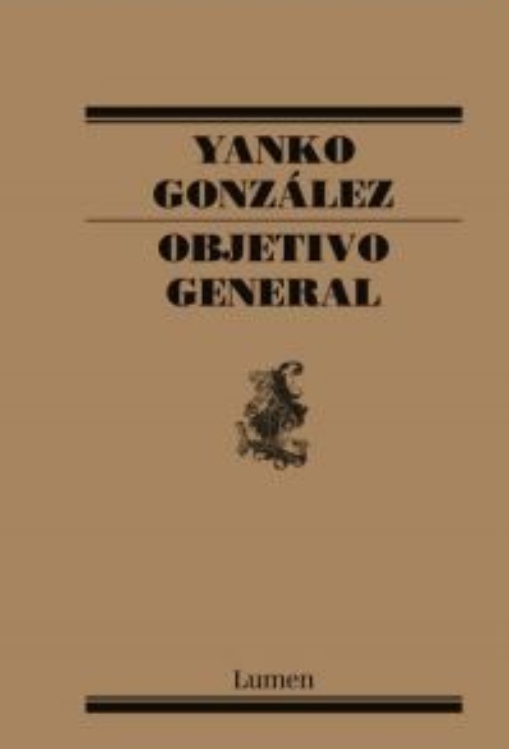 LIBRO OBJETIVO GENERAL. ANTOLOGÍA - YANKO GONZÁLEZ - 1
