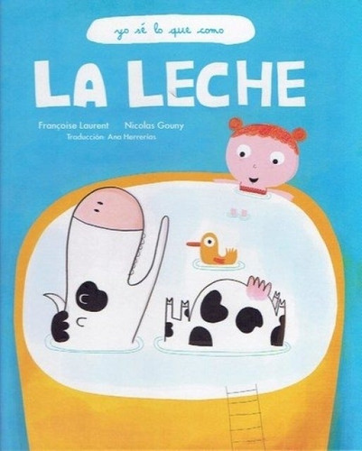 LIBRO LA LECHE - FRANÇOISE LAURENT / AMANUENSE - 1
