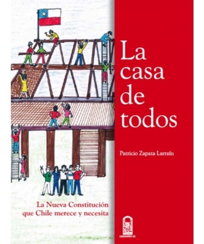 LIBRO LA CASA DE TODOS EDICIONES UC PATRICIO ZAPATA LARRAIN - 1