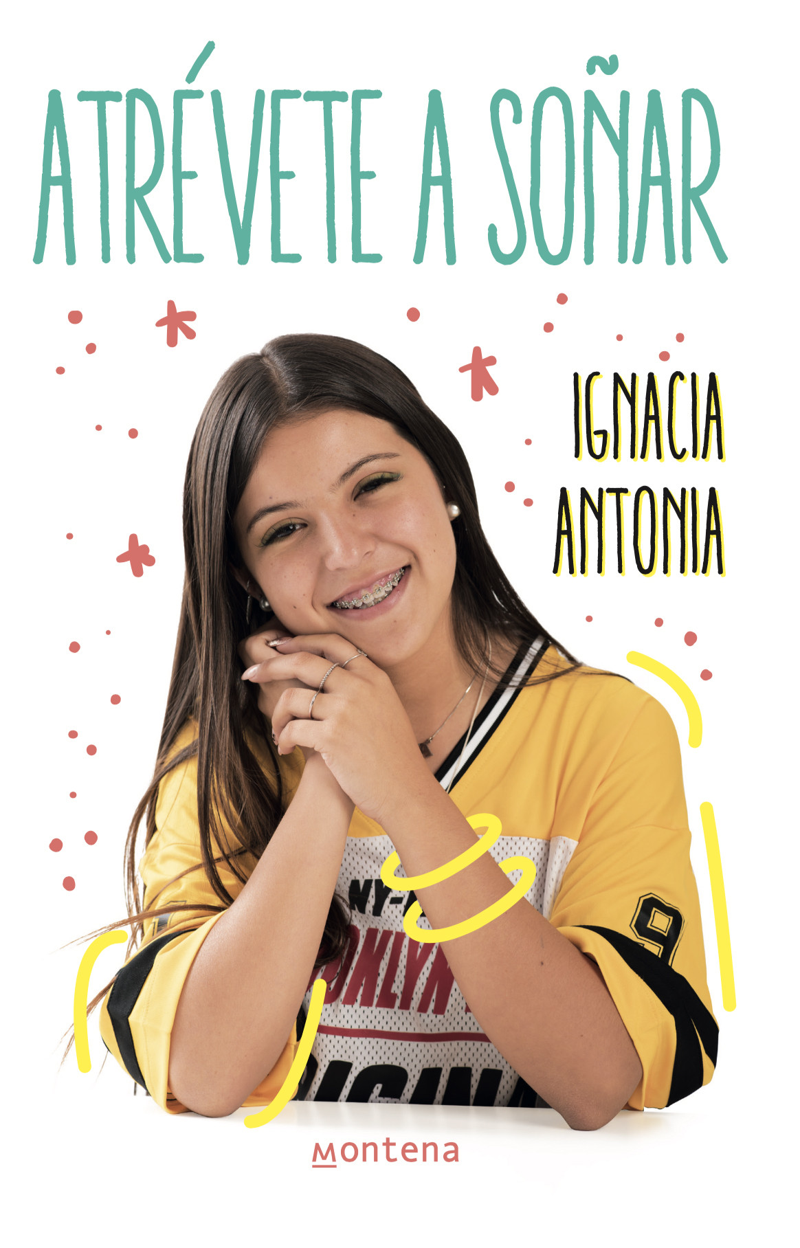 LIBRO ATRÉVETE A SOÑAR 075 IGNACIA ANTONIA - 1