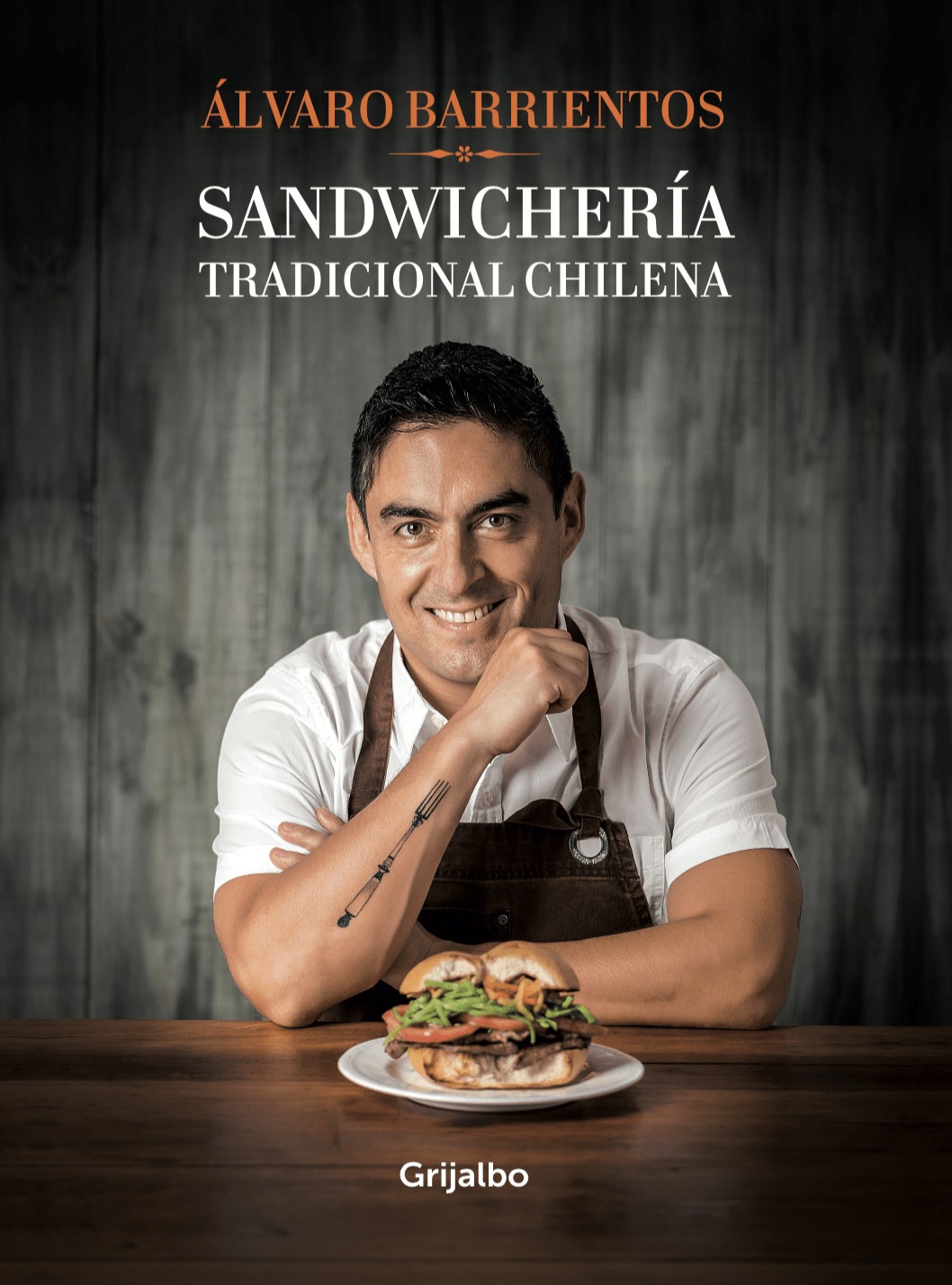 LIBRO SANDWICHERIA TRADICIONAL CHILENA / ALVARO BARRIENTOS -163- - 1