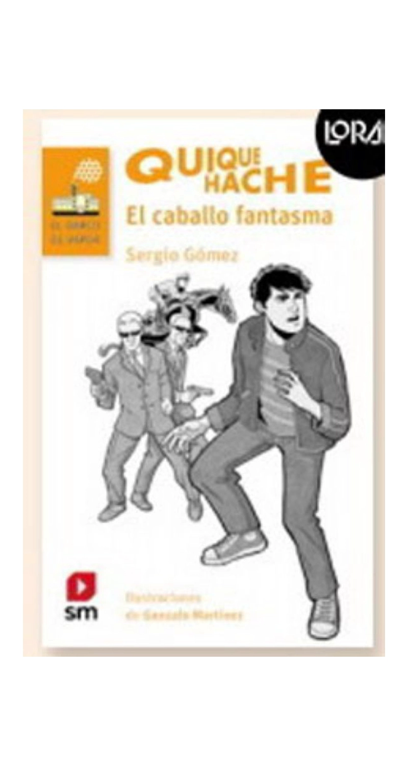LIBRO QUIQUE HACHE. EL CABALLO FANTASMA. LORAN /642 - SERGIO GÓMEZ - 2