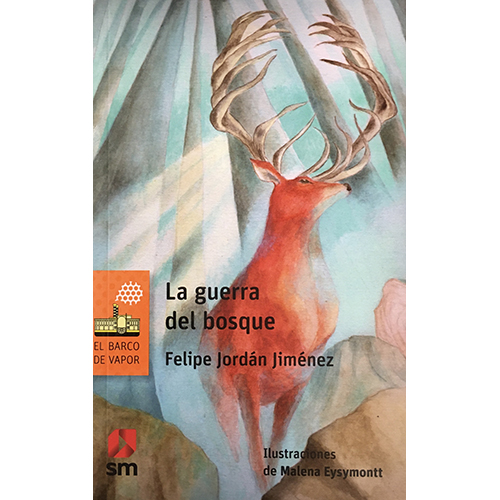 LIBRO LA G U E R R A DEL BOSQUE. LORAN - FELIPE JORDAN JIMENEZ - 1