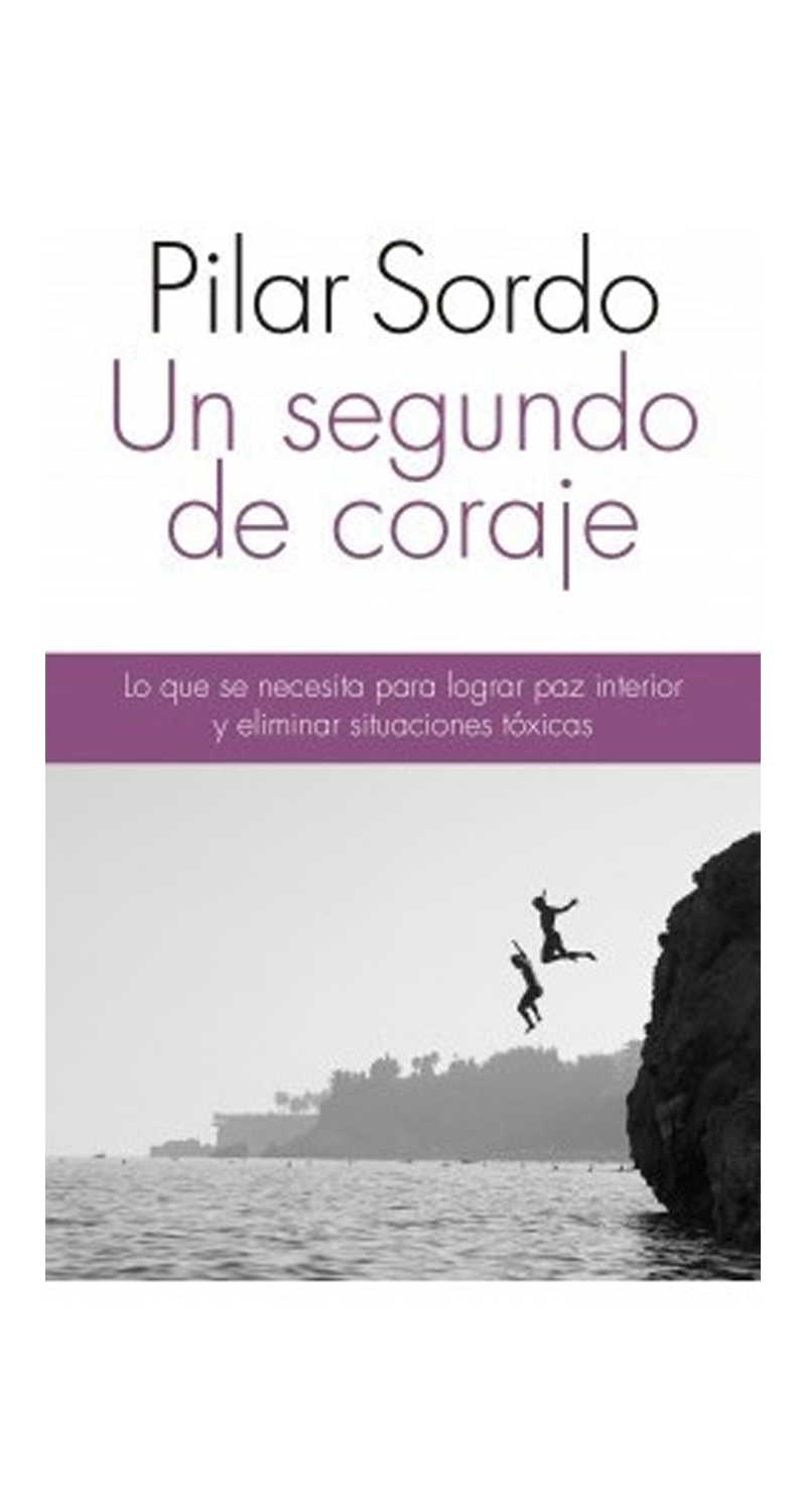 LIBRO UN SEGUNDO DE CORAJE /291 - PILAR SORDO - 1