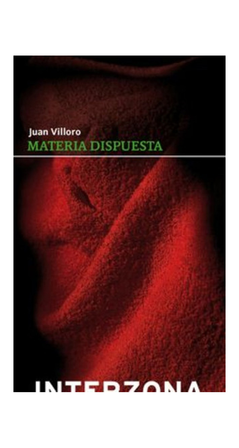 LIBRO MATERIA DISPUESTA - JUAN VILLORO - 1