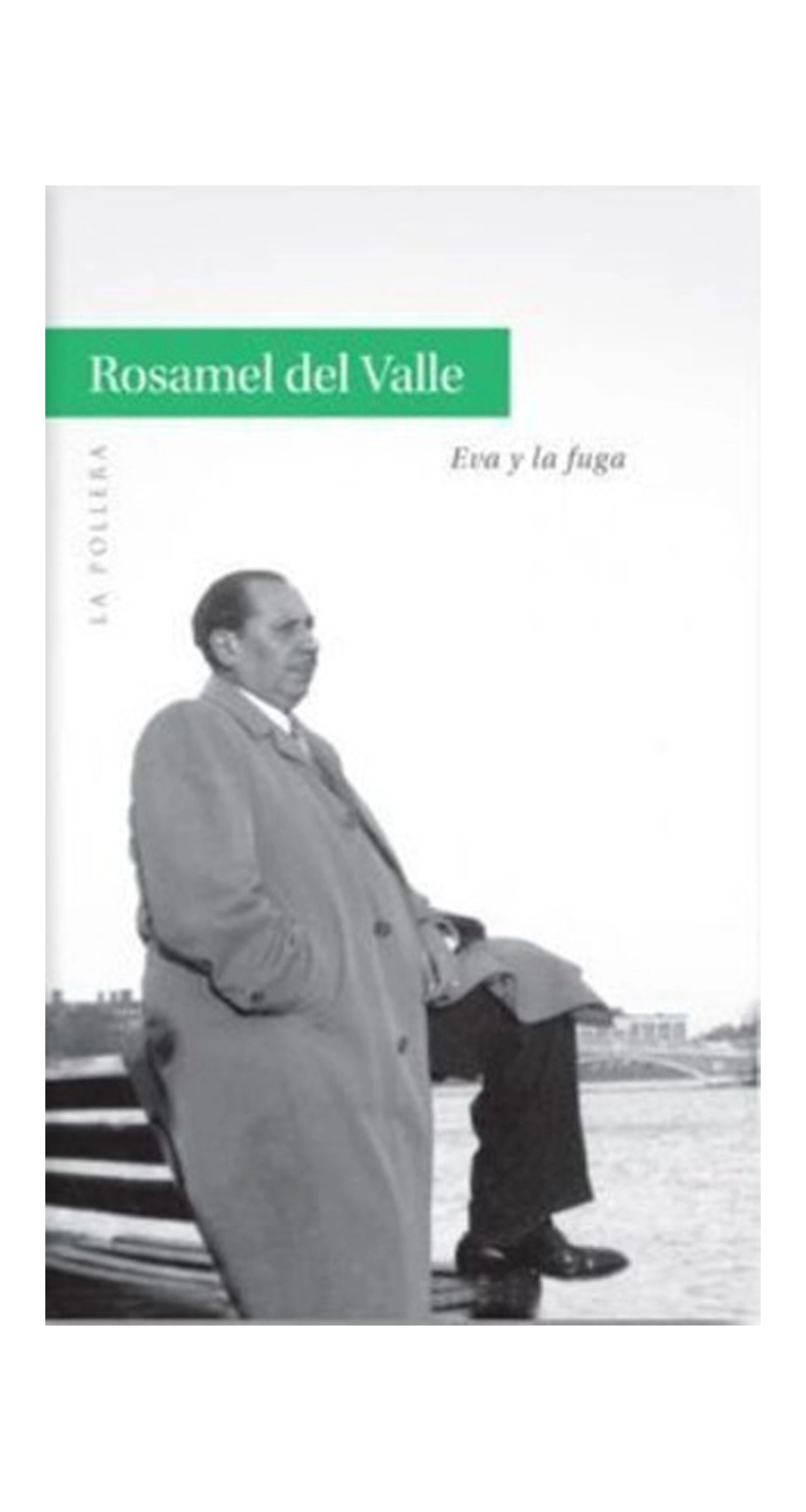 LIBRO EVA Y LA FUGA /558 - ROSAMEL DEL VALLE - 1